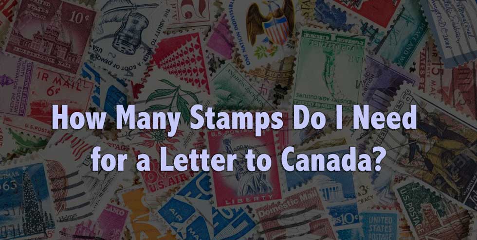 How Many Stamps Do I Need for a Letter to Canada?